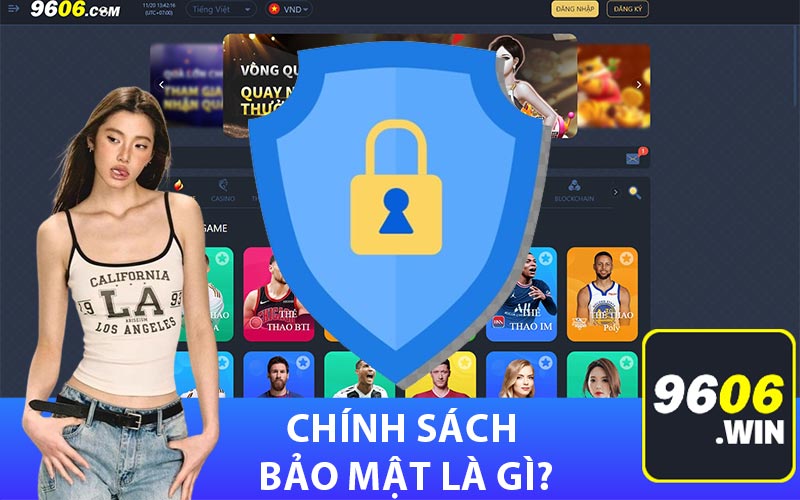 Chính sách bảo mật là gì?